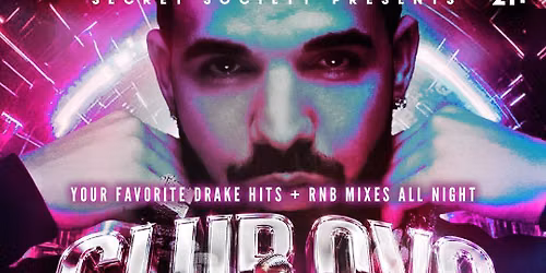 CLUB OVO - DRAKE NIGHT (PORTLAND, OREGON )