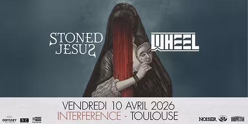 Stoned Jesus & Wheel | Interference Toulouse
