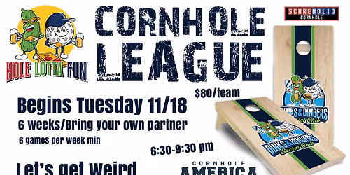 Hole Lot of Fun Tuesday Cornhole League at Dinks and Dingers