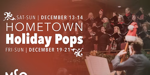Milwaukee Symphony Orchestra - Hometown Holiday Pops at Bradley Symphony Center