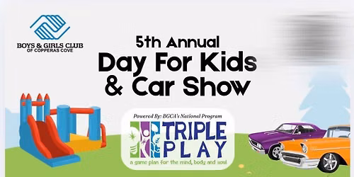 5th Annual OF COPPERAS COVE Day For Kids & Car Show