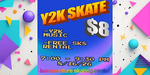 Y2k Skate Night at BonaVenture
