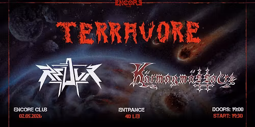Terravore (BG) x ReduX (RO) x K\u00e4rmagm\u00e4ssacre (RO) live in Encore Club | 2.05.2026 | Ora 19:00