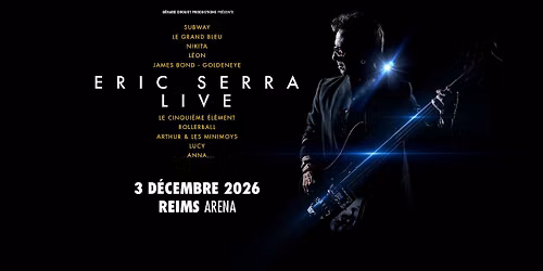 ERIC SERRA LIVE | REIMS | Arena 