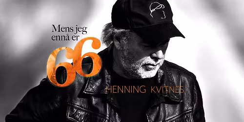 Henning Kvitnes & Gutta i bandet \/\/ N\u00f8tter\u00f8y Kulturhus
