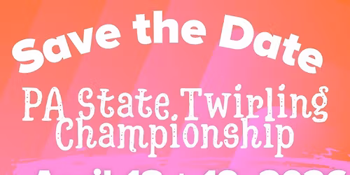 2026 NBTA PA State Twirling Championship