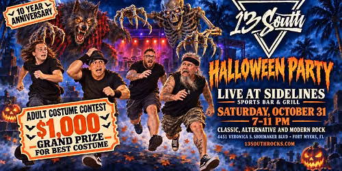 Sidelines 10th Anniversary Halloween Party with 13 South!