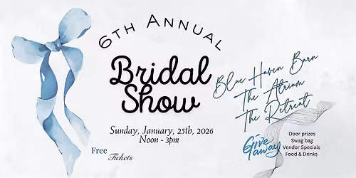 Bridal Show hosted by The Atrium, Blue Haven Barn & The Retreat