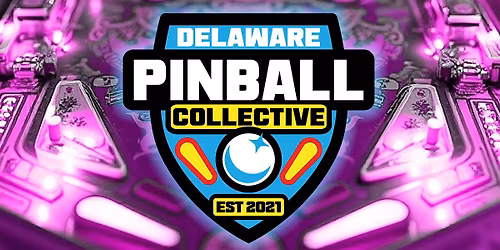 Delaware Pinball Collective Presents-Event #3 of the 2026 Tour Championship