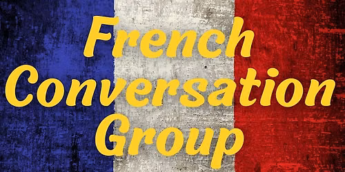 French Conversation Group