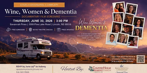Wine, Women & Dementia Documentary Film Screening | Hosted by CountryHouse & Savannah Pines