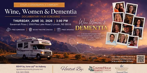 Wine, Women & Dementia Documentary Film Screening | Hosted by CountryHouse & Savannah Pines