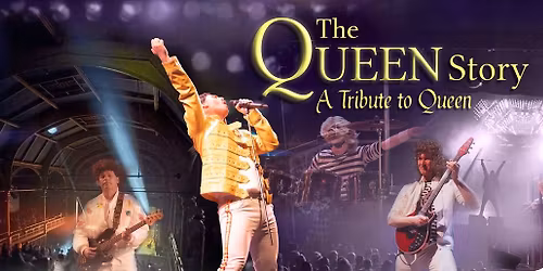 The Queen Story LIVE at The Capstone Theatre, Liverpool
