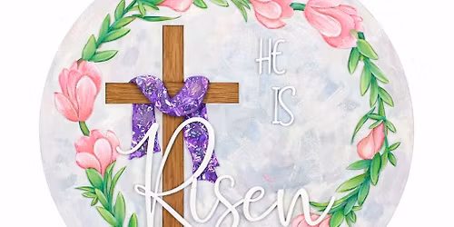 He Is Risen! Wooden Round with Burlap Bow and Optional Glass\/Resin