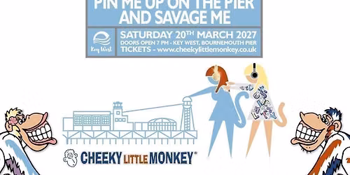 Pin me Up on The Pier and Savage me