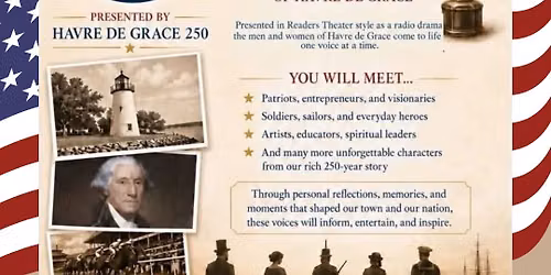 Voices from our Past - A 'Spoon River Anthology' of Havre de Grace