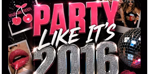 PARTY LIKE ITS 2016