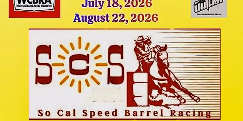 So Cal Speed Events Springs Series $ 500.00 Added Barrel Race- Ramona