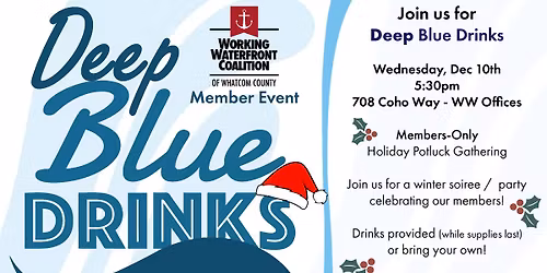 Deep Blue Drinks - Members Only Holiday Social