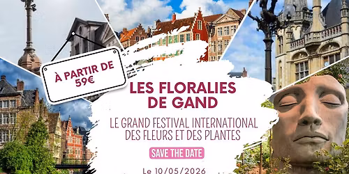 LES FLORALIES DE GAND
