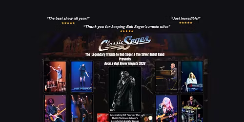 Classic Seger: Bob Segers's Rock & Roll Never Forgets 2026 Live