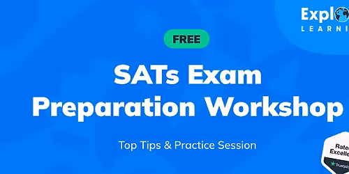 SATs Exam Preparation Workshop (Y6 ONLY)