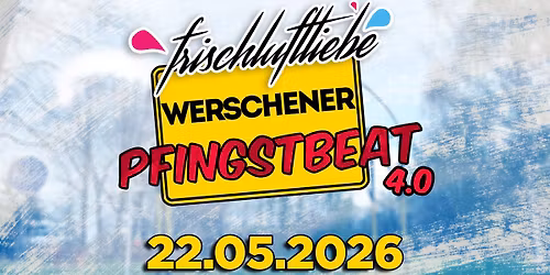 WERSCHENER PFINGSTBEAT 4.0