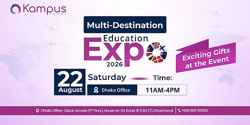 Multi-Destination Education Expo 2026 | Kampus Group Dhaka Office