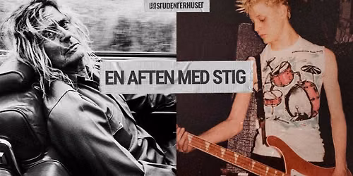 AFLYST!!! En aften med Stig (D-A-D) \/\/ Studenterhuset, Aalborg