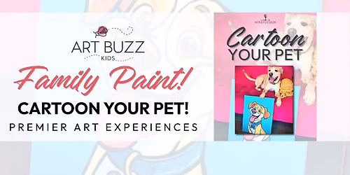 Family Paint! Cartoon YOUR Pet