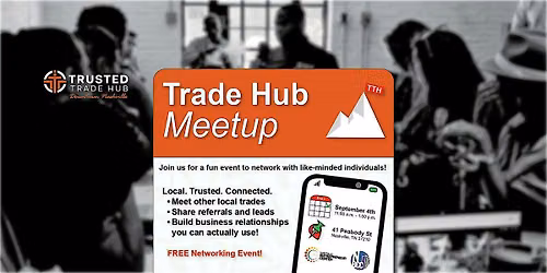 The Trusted Tradesmen September Meetup