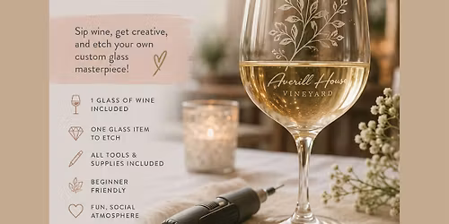 Glass Etching: Wine Down & Craft at Averill House