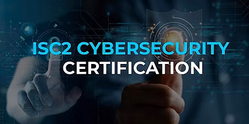 Free ISC2: CC (Cybersecurity Certification) Course at Edinburgh.
