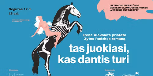 Vert\u0117j\u0173 autografai: Irena Aleksait\u0117 pristato Zytos Rudzkos roman\u0105 \u201eTas juokiasi, kas dantis turi\u201c