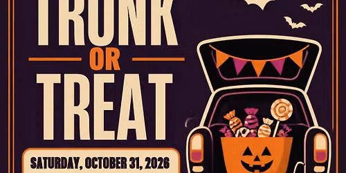 \ud83c\udf83 Calling All Brothers Presents: Trunk or Treat 2026! \ud83c\udf6c