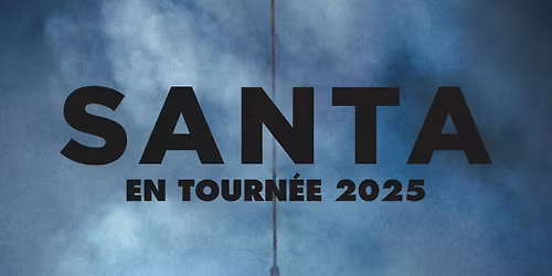 SANTA \u2022 16\/11\/2025 \u2022 Le Libert\u00e9, Rennes