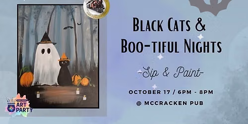 Black Cats & Boo-tiful Nights: Sip & Paint @ McCracken Pub