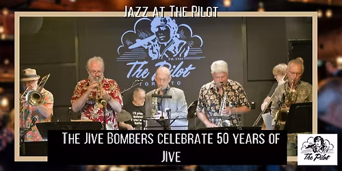 Jazz -  The Jive Bombers celebrate 50 years of Jive