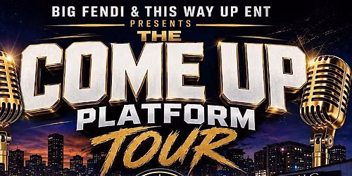 The Come Up Showcase