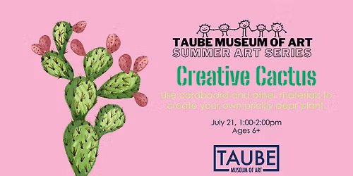 Creative Cactus - Summer Art Series