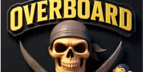 The Monkey Bar Presents Overboard