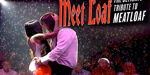 Meet Loaf: The Ultimate Tribute to Meatloaf 
