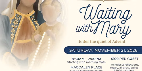 Advent Day of Reflection- "Waiting with Mary"