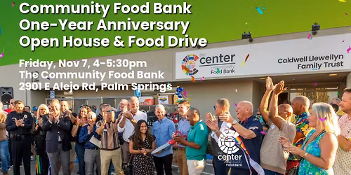 Community Food Bank One-Year Anniversary Open House & Food Drive