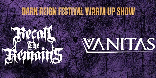 Recall The Remains \/\/ Vanitas \/\/ Silence Reigns \/\/ Pthalo