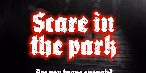 scare in the park 