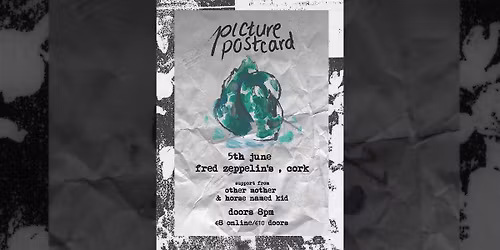 With Time EP Tour - Cork: Picture Postcard, Other Mother, Horse Named Kid