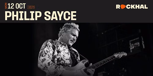 Philip Sayce \u2022 Rockhal, Luxembourg