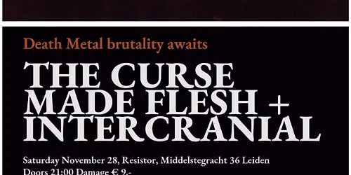 THE CURSE MADE FLESH \/\/ INTERCRANIAL 