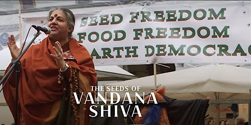 Seeds of Vandana Shiva- Positive Climate Film Club